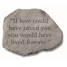 KayBerry Garden Accent Memorial Stone If love could have saved you 92620   